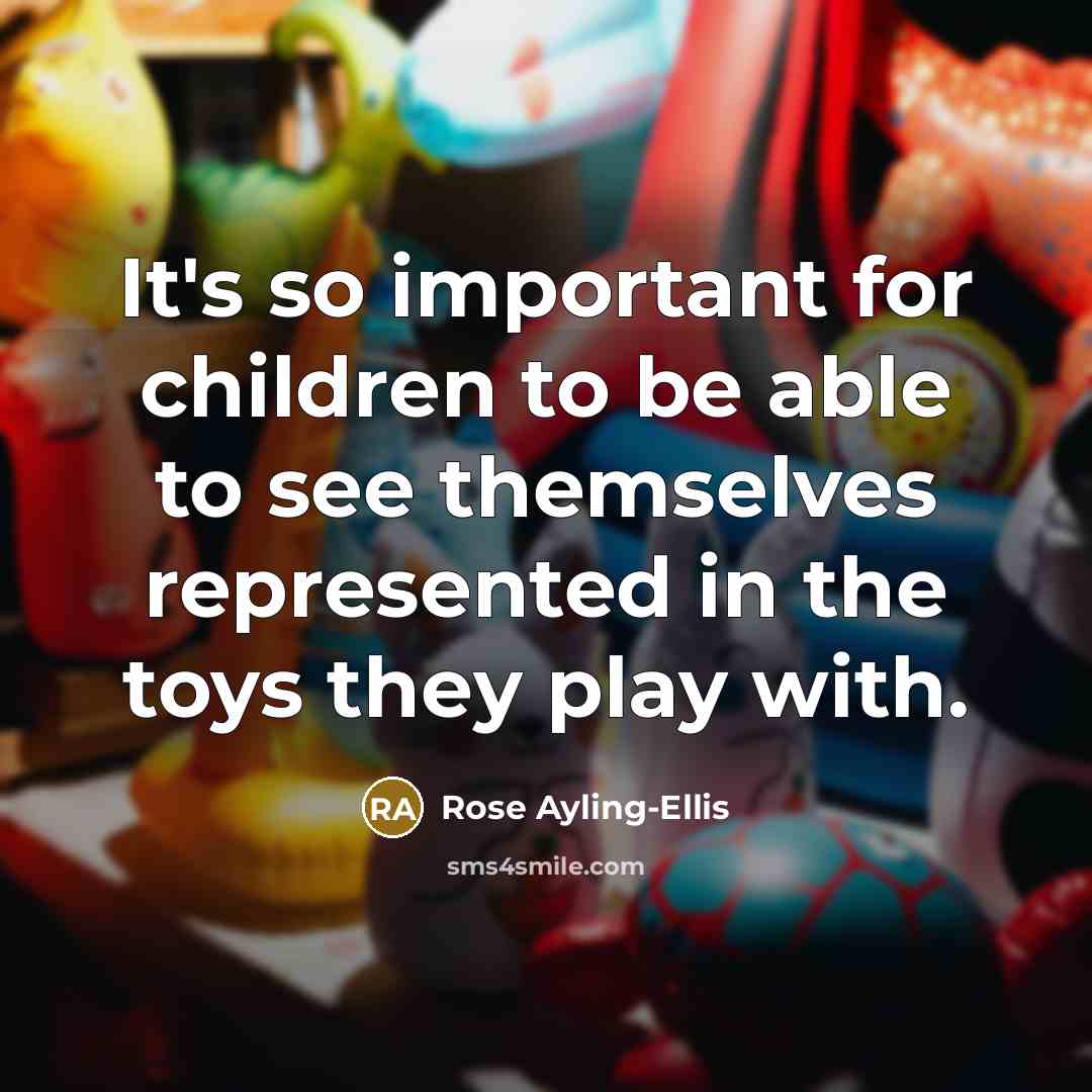 “It's so important for children to be able to see…” quote by Rose Ayling-Ellis