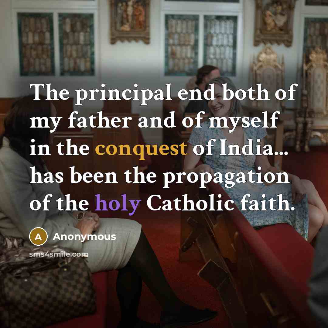 “The principal end both of my father and of myself…” quote by Anonymous