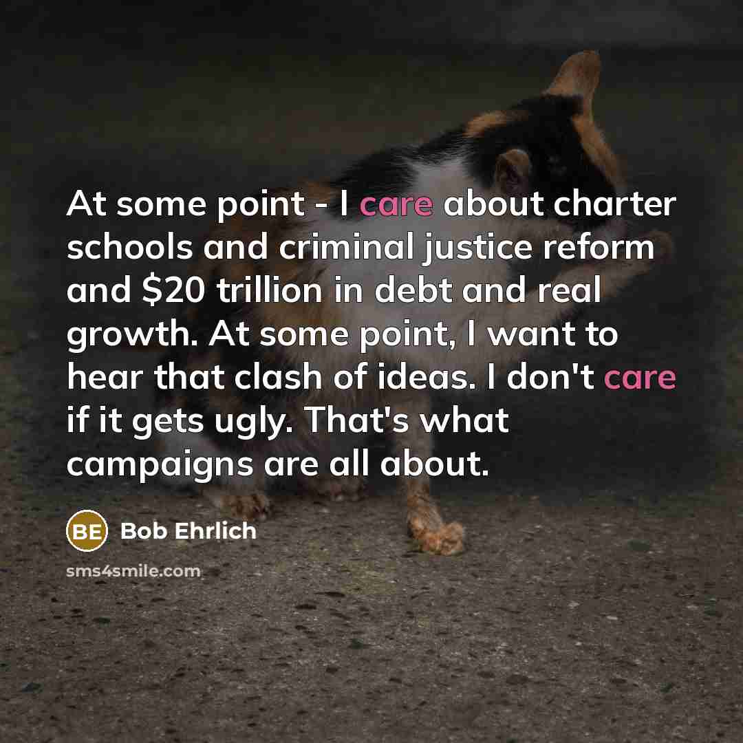 “At some point - I care about charter schools and…” quote by Bob Ehrlich