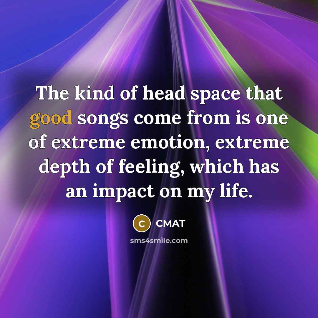 “The kind of head space that good songs come from…” quote by CMAT
