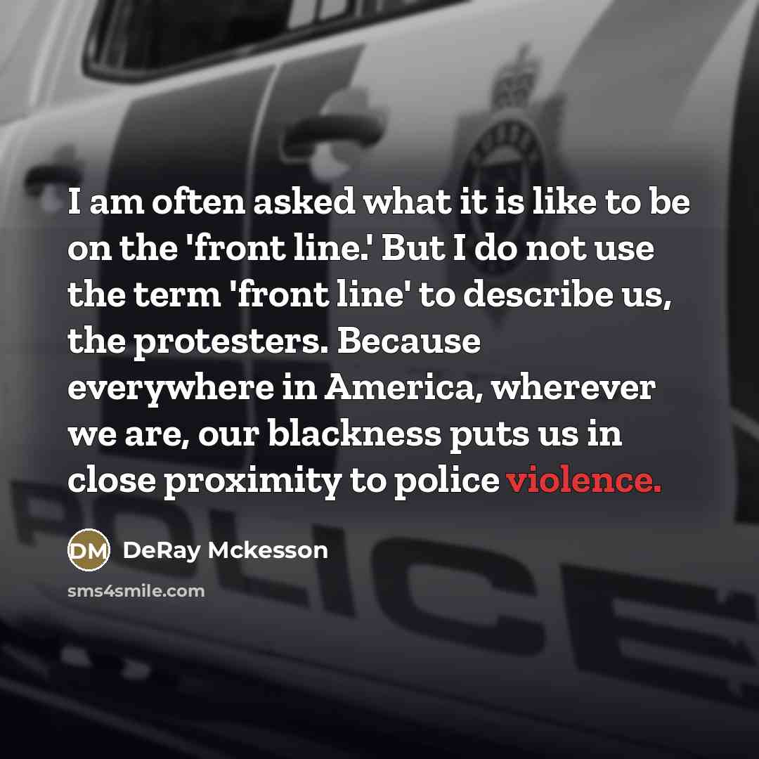 “I am often asked what it is like to be…” quote by DeRay Mckesson