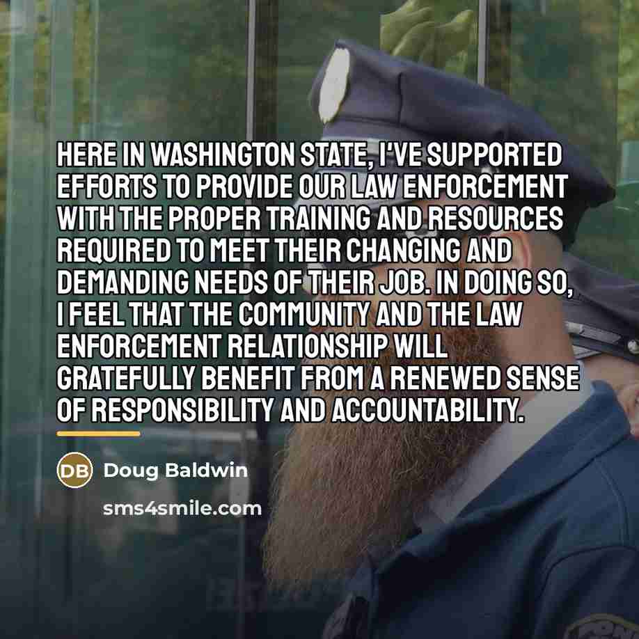 “Here in Washington State, I've supported efforts to provide our…” quote by Doug Baldwin