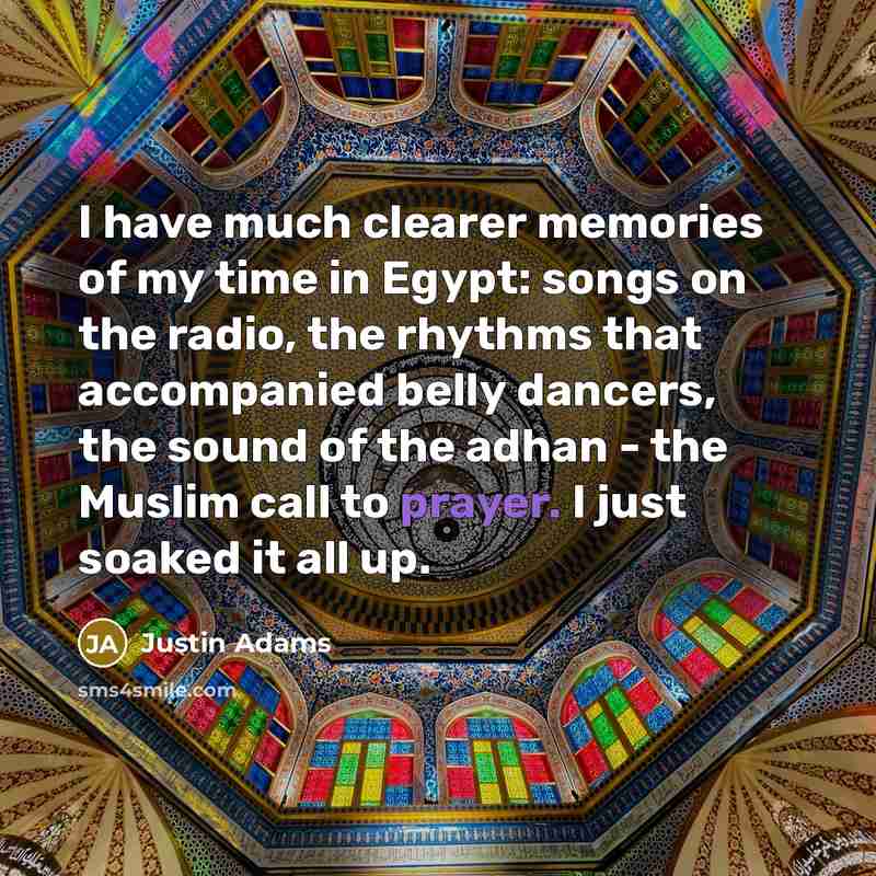 “I have much clearer memories of my time in Egypt:…” quote by Justin Adams