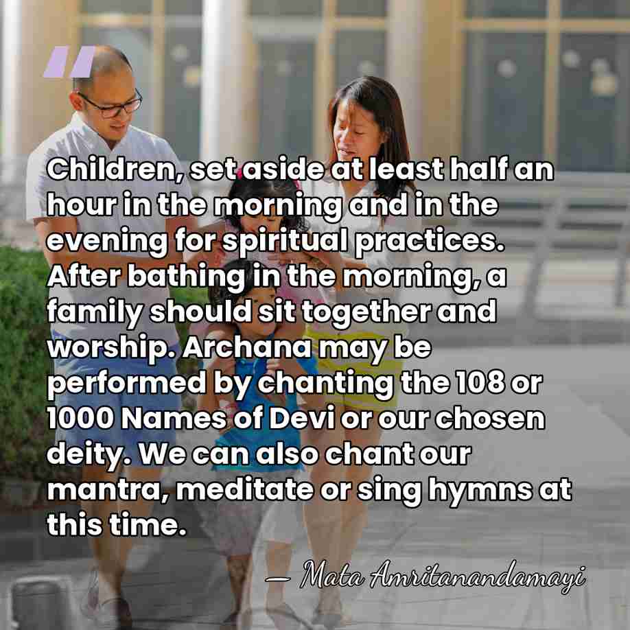 Children, set aside at least half an hour in the morning and&hellip; - Mata Amritanandamayi