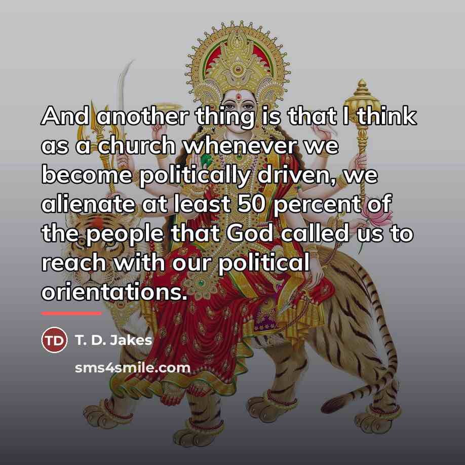 “And another thing is that I think as a church…” quote by T. D. Jakes