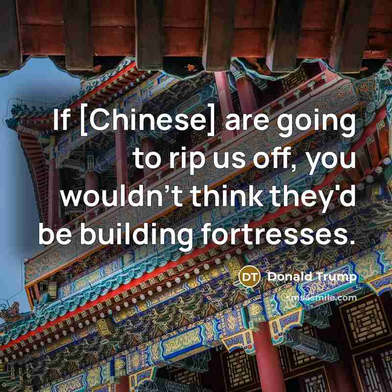 “If [Chinese] are going to rip us off, you wouldn't…” quote by Donald Trump