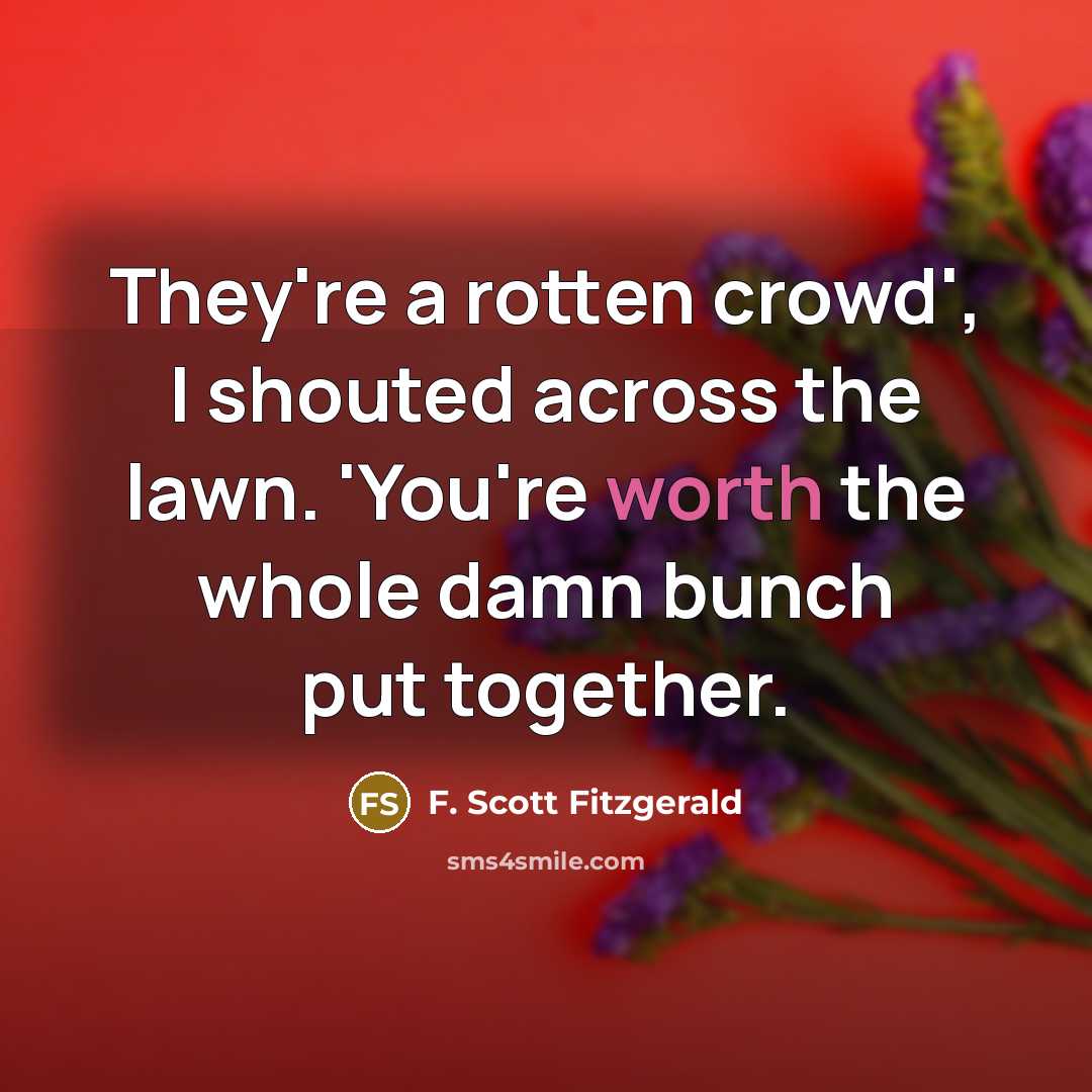 “They're a rotten crowd', I shouted across the lawn. 'You're…” quote by F. Scott Fitzgerald