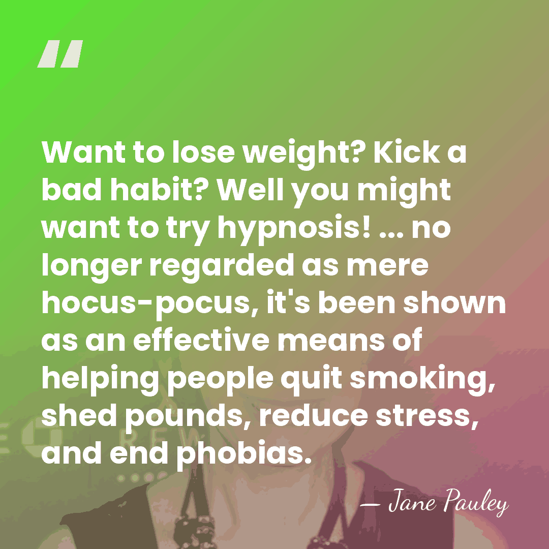 Want to lose weight? Kick a bad habit? Well you might want&hellip; - Jane Pauley