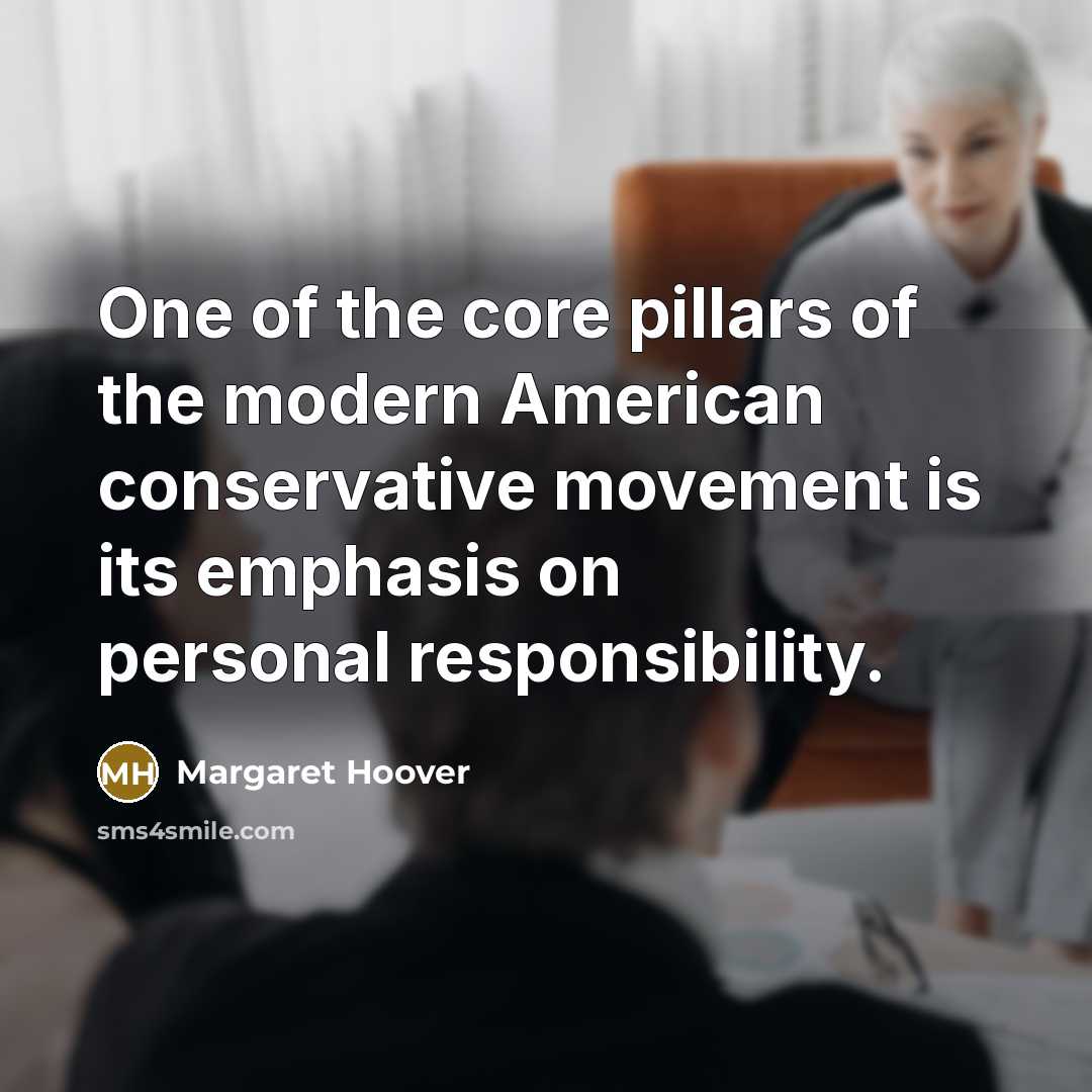 “One of the core pillars of the modern American conservative…” quote by Margaret Hoover