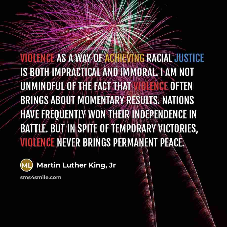 “Violence as a way of achieving racial justice is both…” quote by Martin Luther King, Jr
