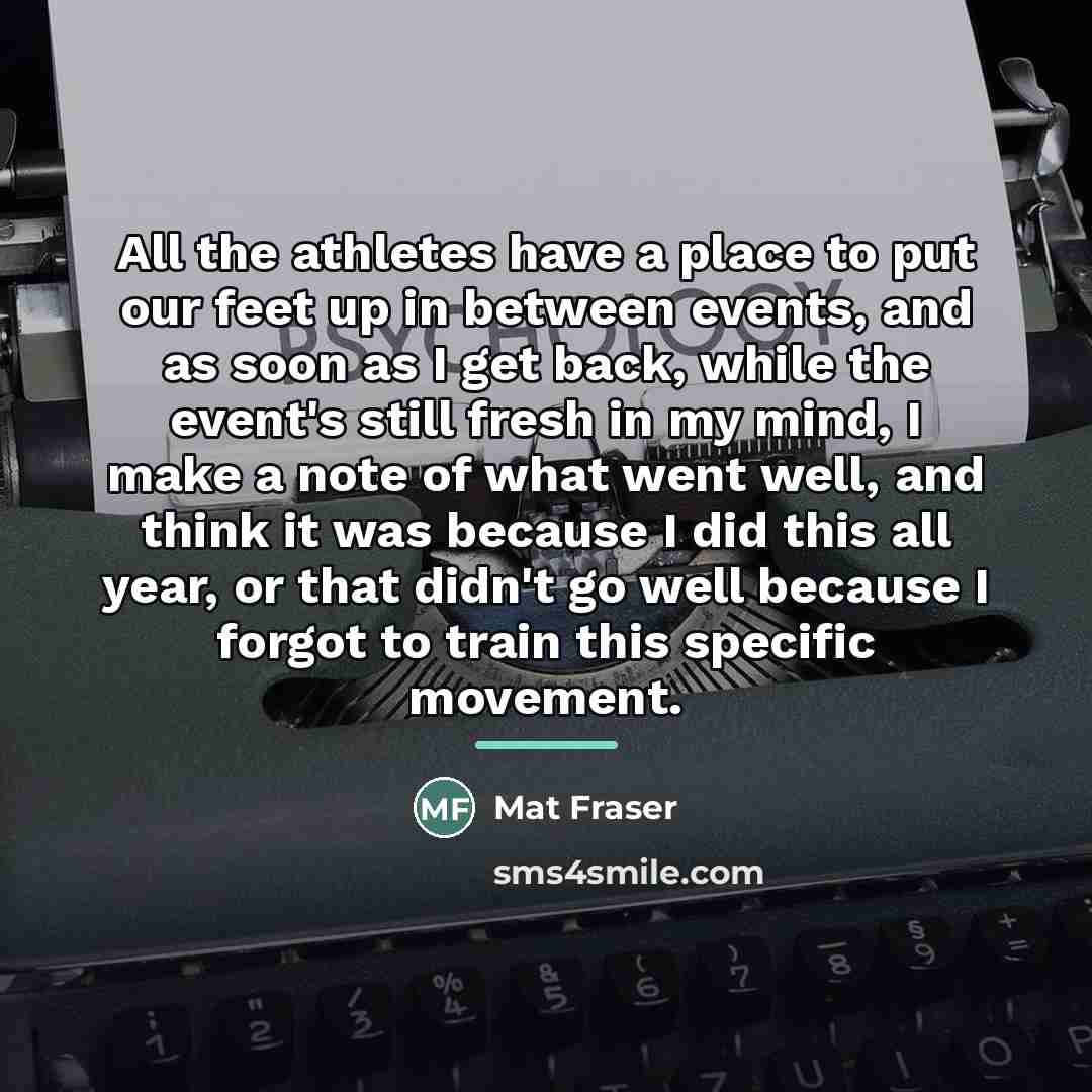 “All the athletes have a place to put our feet…” quote by Mat Fraser