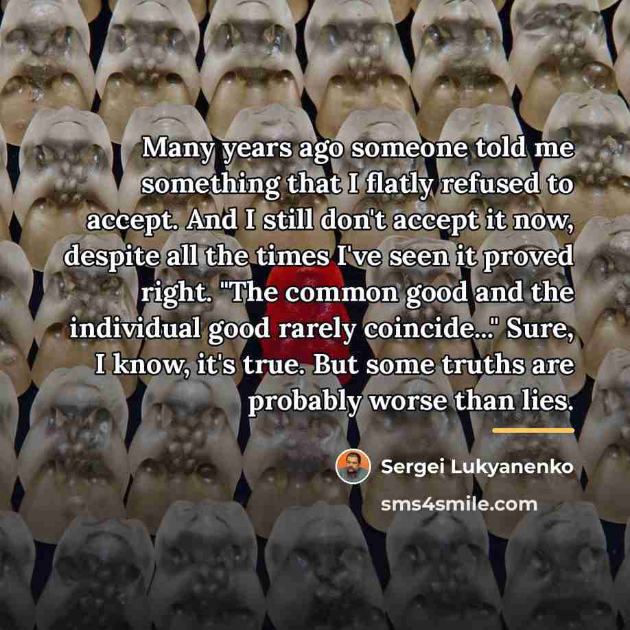 “Many years ago someone told me something that I flatly…” quote by Sergei Lukyanenko
