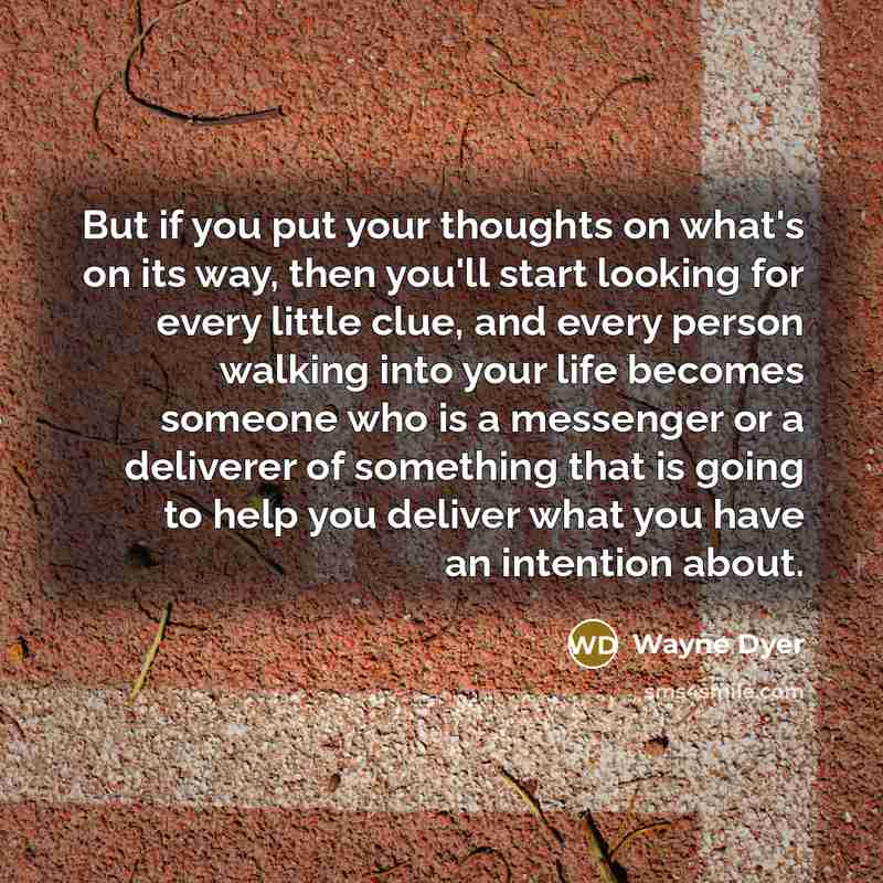“But if you put your thoughts on what's on its…” quote by Wayne Dyer