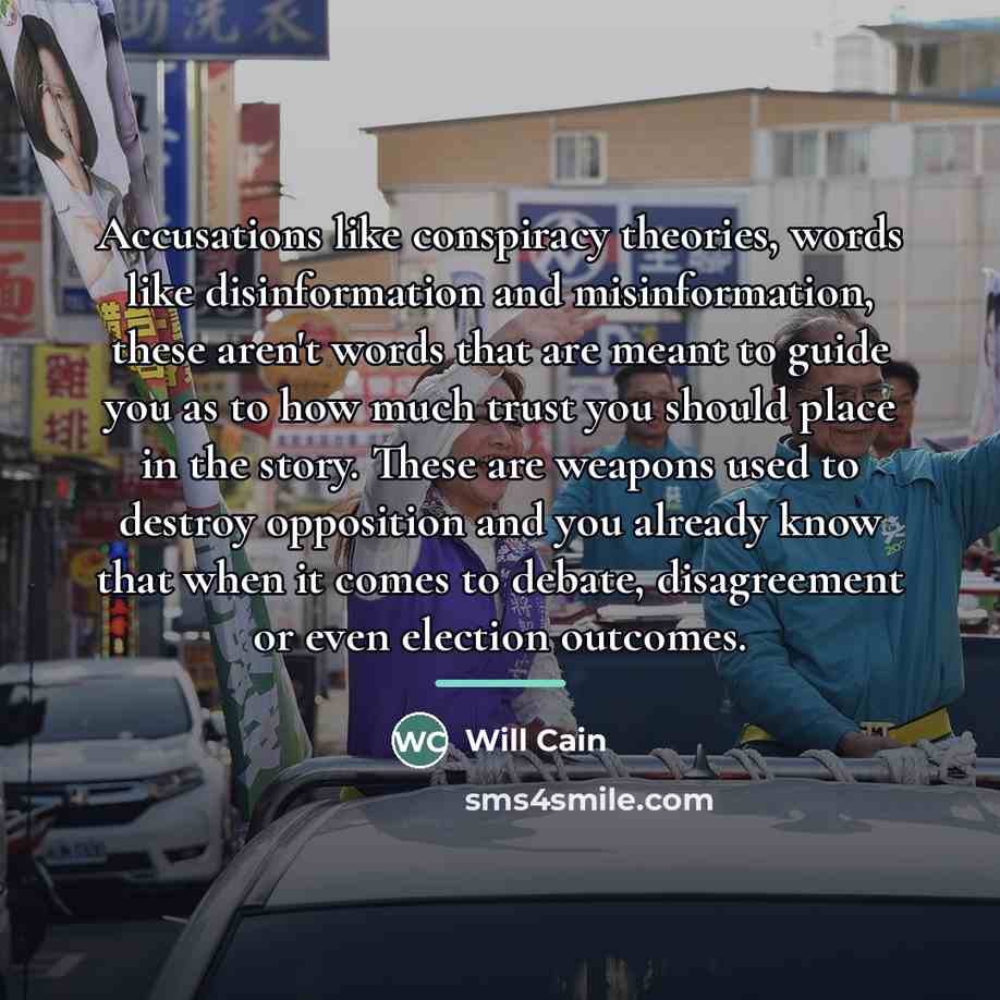 “Accusations like conspiracy theories, words like disinformation and misinformation, these…” quote by Will Cain
