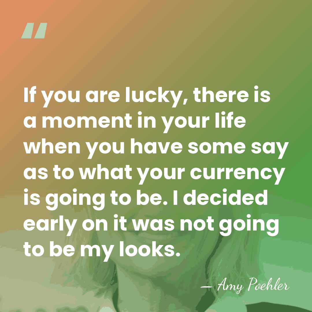 If you are lucky, there is a moment in your life when&hellip; - Amy Poehler