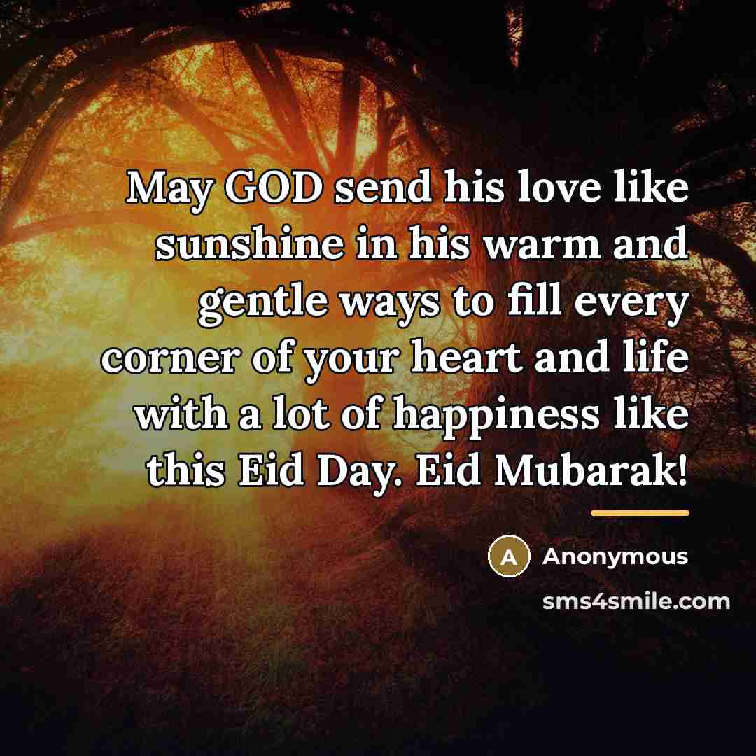 “May GOD send his love like sunshine in his warm…” quote by Anonymous