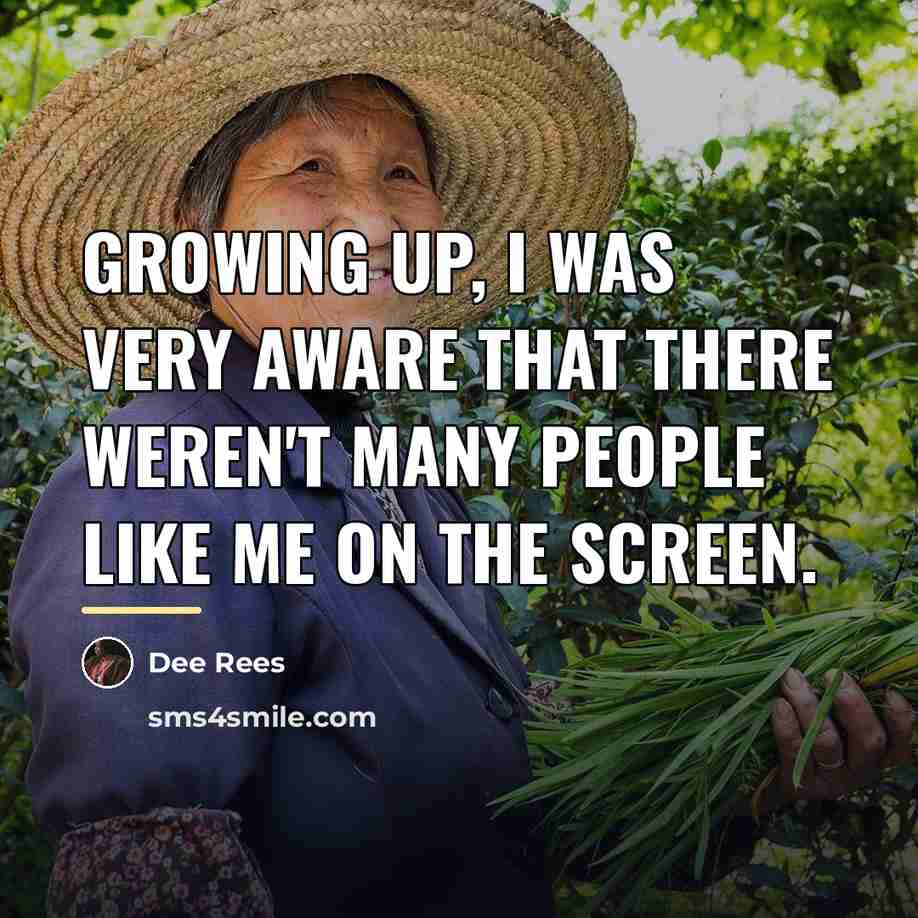 “Growing up, I was very aware that there weren't many…” quote by Dee Rees