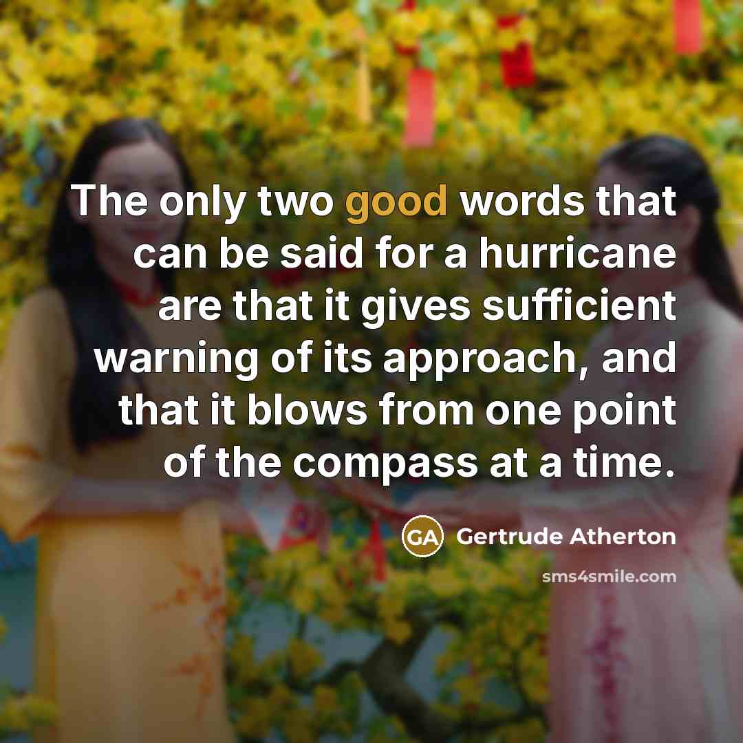 “The only two good words that can be said for…” quote by Gertrude Atherton