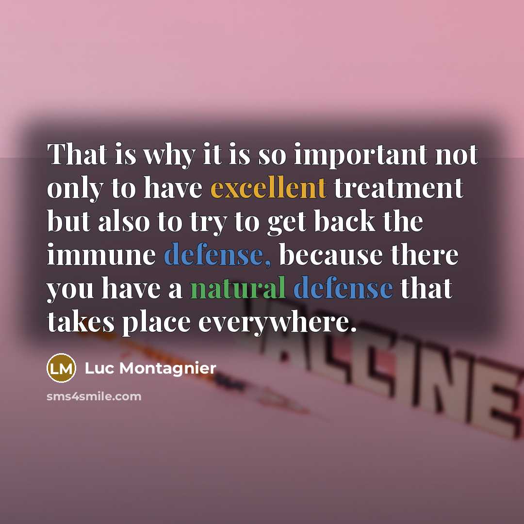 “That is why it is so important not only to…” quote by Luc Montagnier