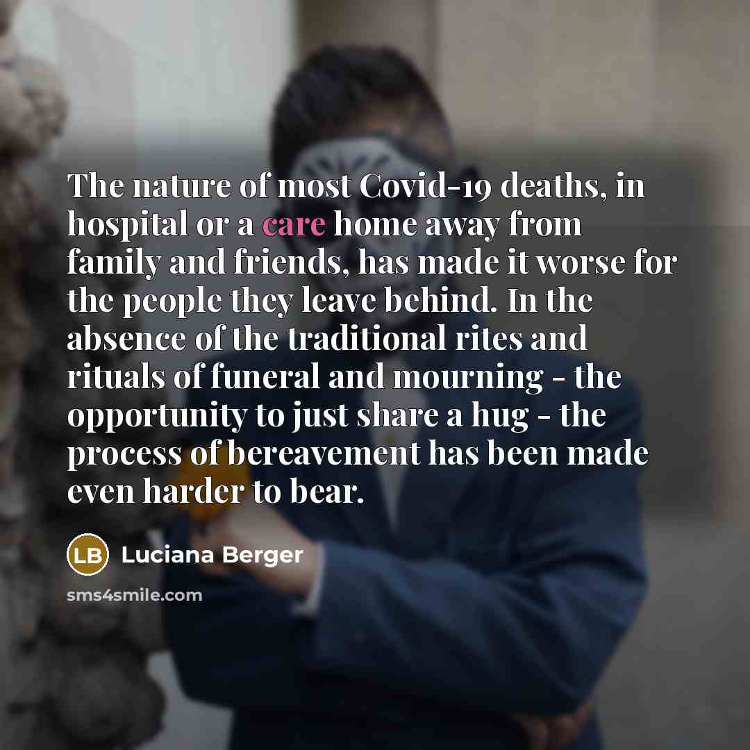 “The nature of most Covid-19 deaths, in hospital or a…” quote by Luciana Berger