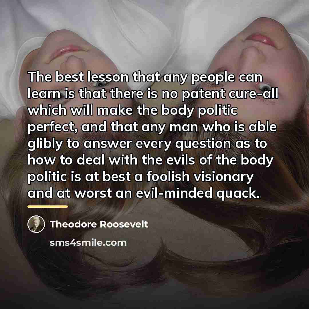 “The best lesson that any people can learn is that…” quote by Theodore Roosevelt