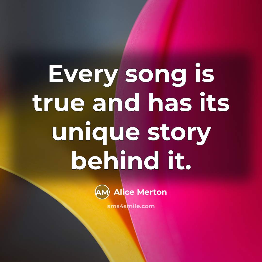 “Every song is true and has its unique story behind…” quote by Alice Merton
