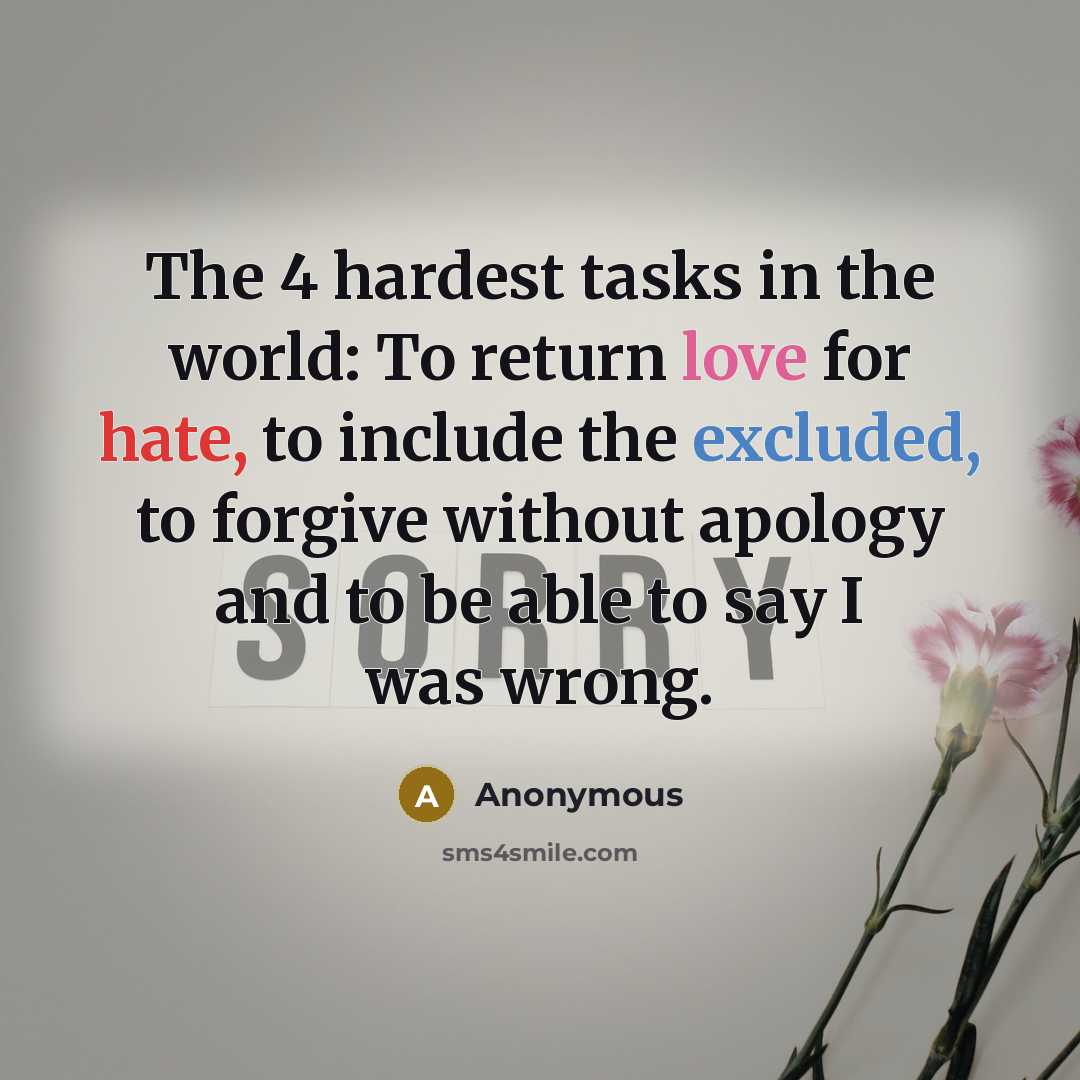 “The 4 hardest tasks in the world: To return love…” quote by Anonymous