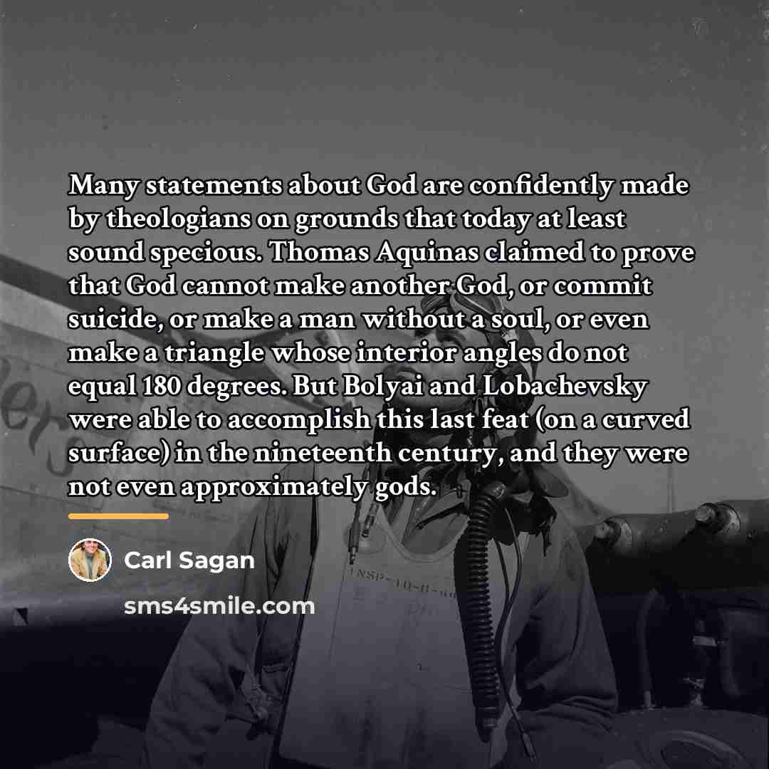 “Many statements about God are confidently made by theologians on…” quote by Carl Sagan