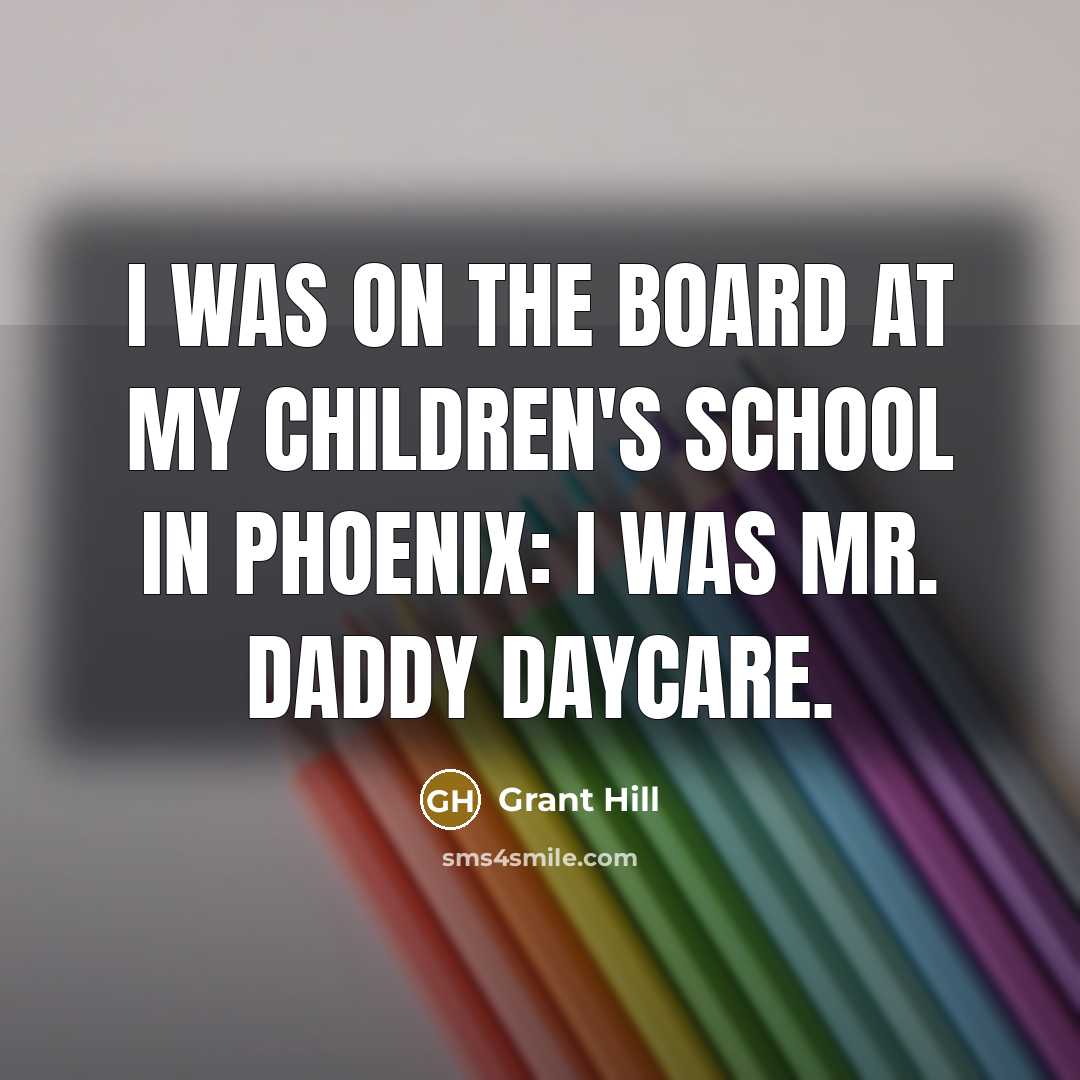 “I was on the board at my children's school in…” quote by Grant Hill