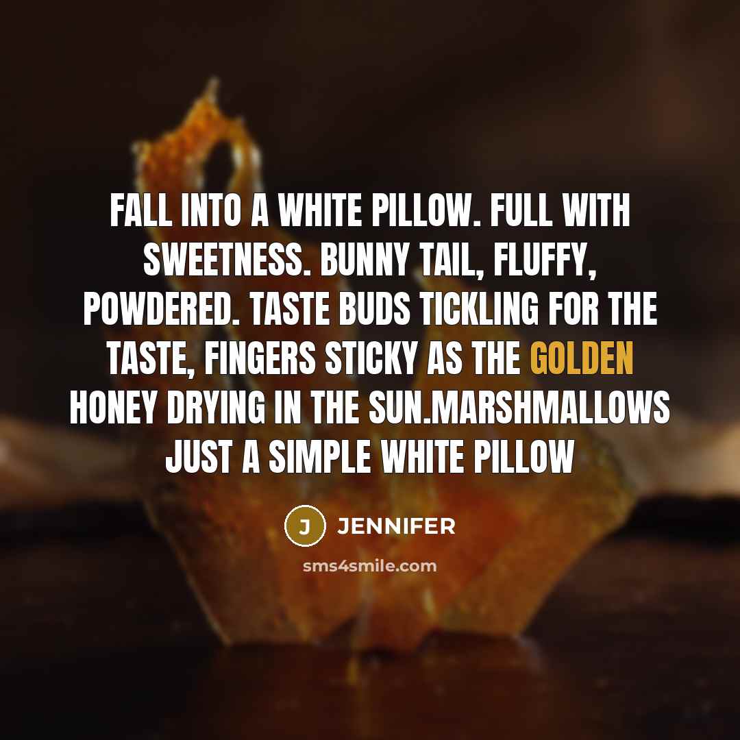 “Fall into a white pillow. Full with sweetness. Bunny tail,…” quote by Jennifer