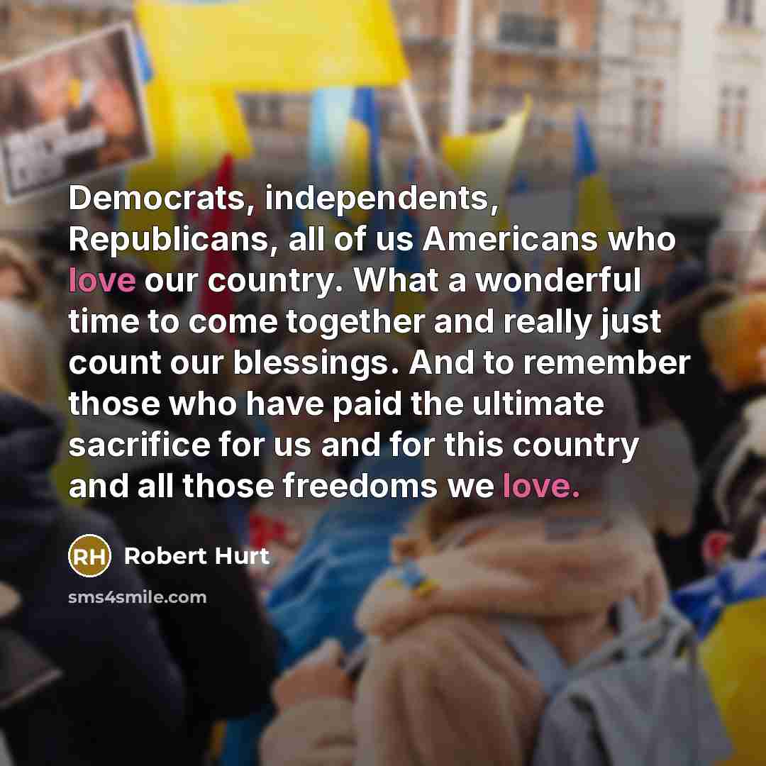 “Democrats, independents, Republicans, all of us Americans who love our…” quote by Robert Hurt