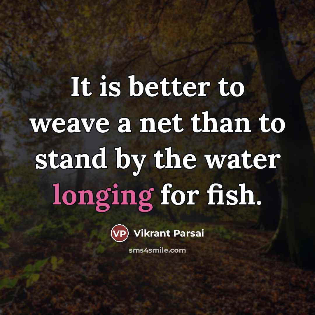 “It is better to weave a net than to stand…” quote by Vikrant Parsai
