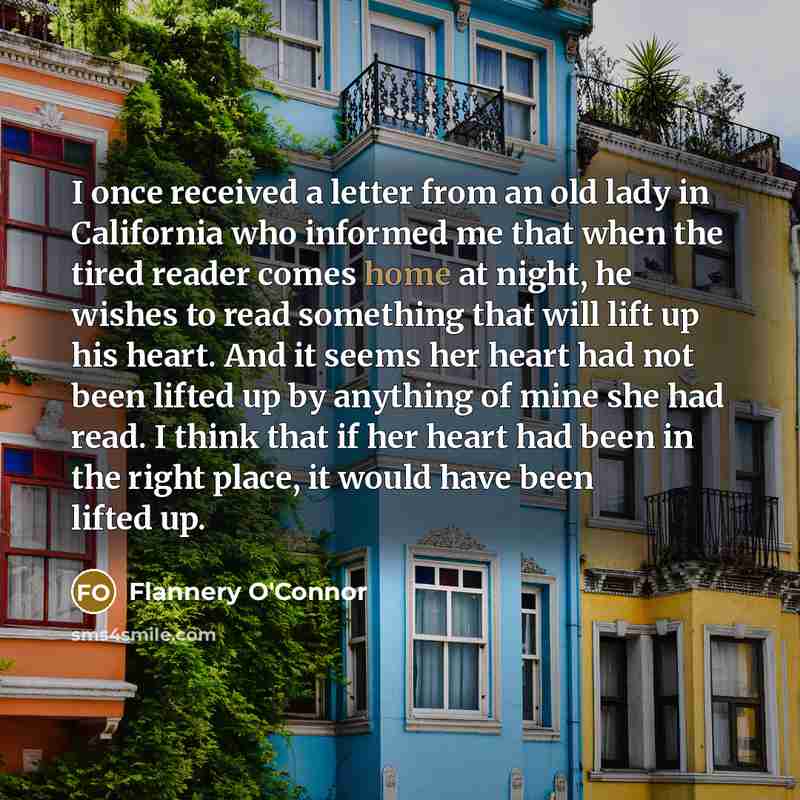 “I once received a letter from an old lady in…” quote by Flannery O'Connor