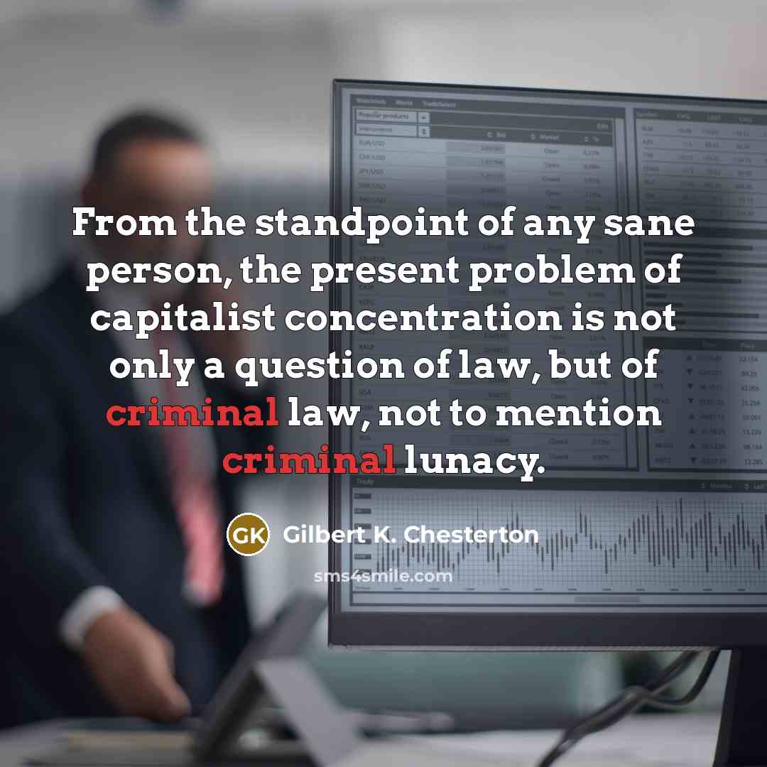 “From the standpoint of any sane person, the present problem…” quote by Gilbert K. Chesterton