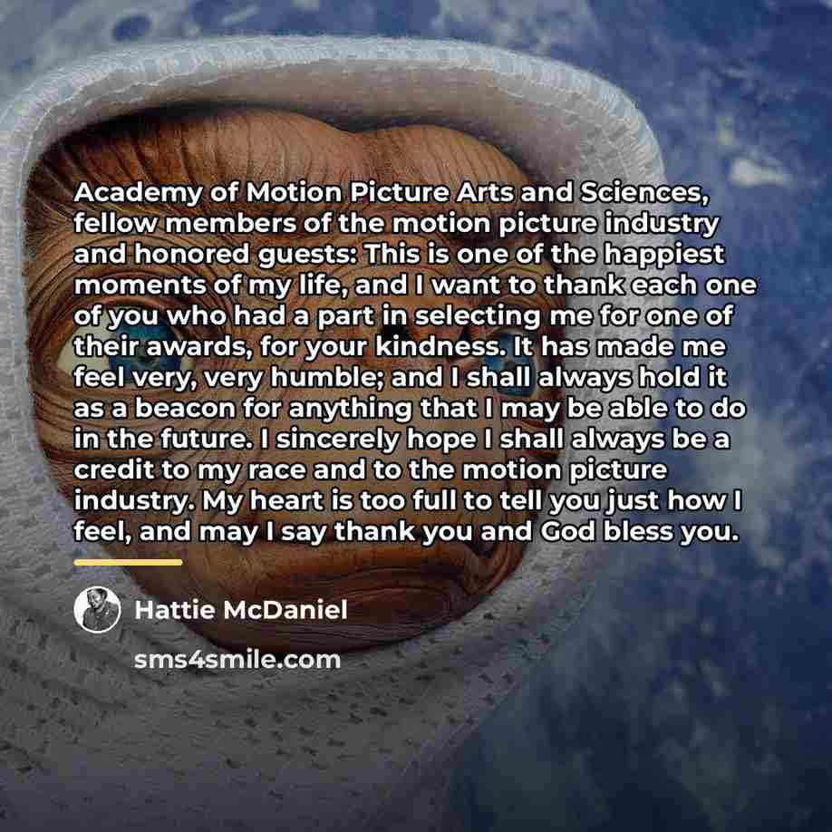 “Academy of Motion Picture Arts and Sciences, fellow members of…” quote by Hattie McDaniel