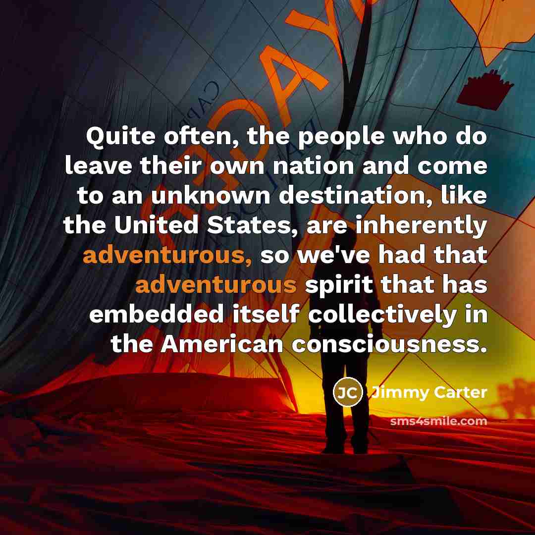 “Quite often, the people who do leave their own nation…” quote by Jimmy Carter