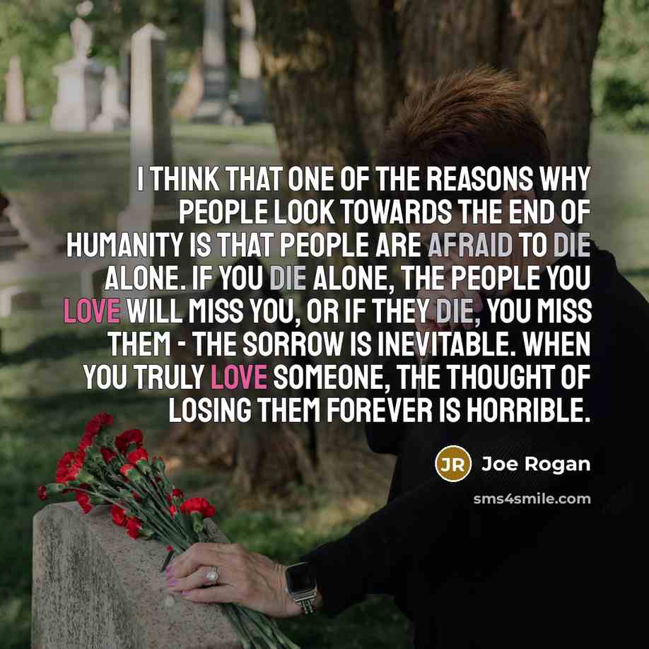 “I think that one of the reasons why people look…” quote by Joe Rogan