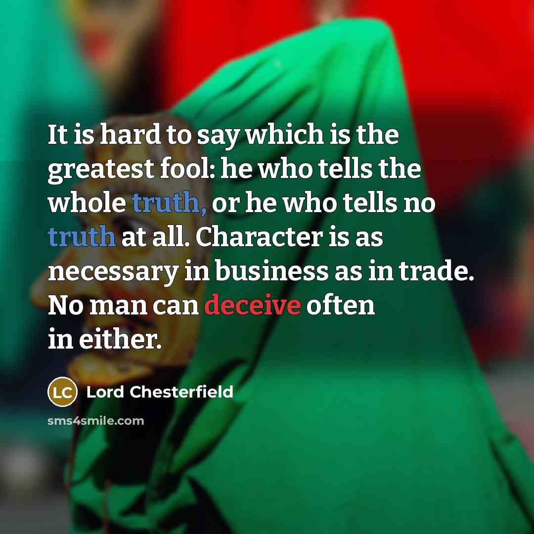 “It is hard to say which is the greatest fool:…” quote by Lord Chesterfield