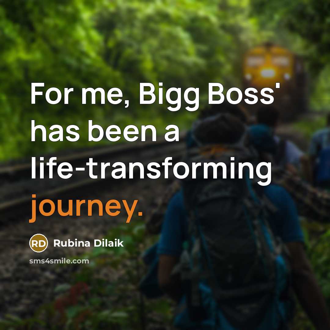 “For me, Bigg Boss' has been a life-transforming journey.…” quote by Rubina Dilaik