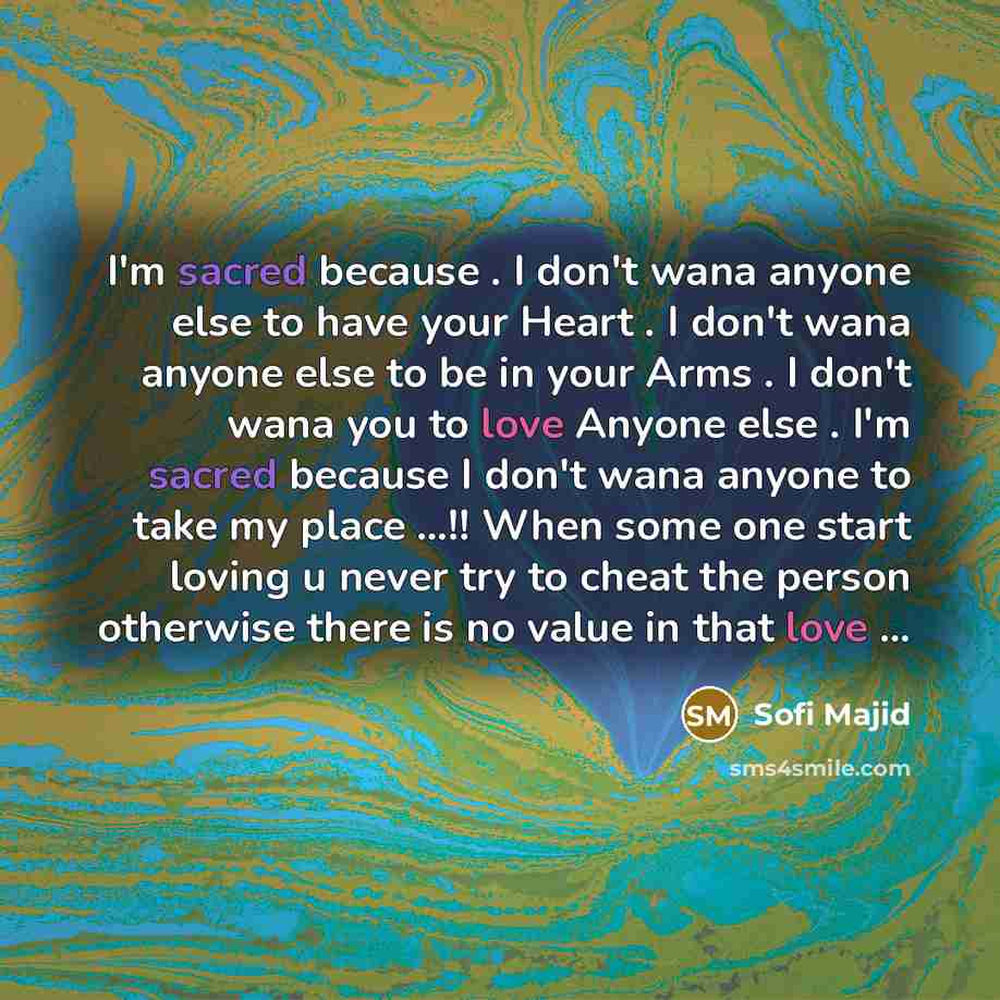 “I'm sacred because . I don't wana anyone else to…” quote by Sofi Majid