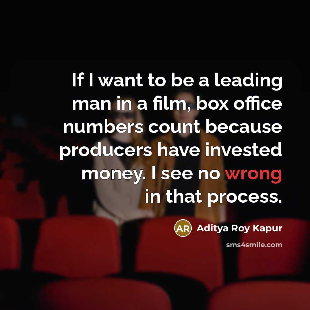 “If I want to be a leading man in a…” quote by Aditya Roy Kapur
