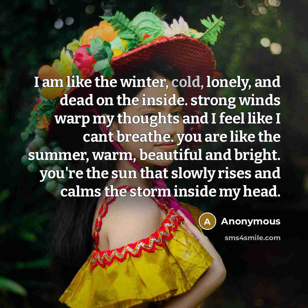 “I am like the winter, cold, lonely, and dead on…” quote by Anonymous
