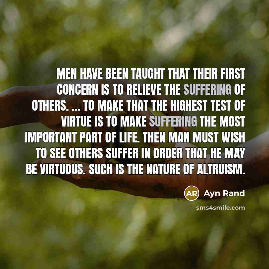 “Men have been taught that their first concern is to…” quote by Ayn Rand
