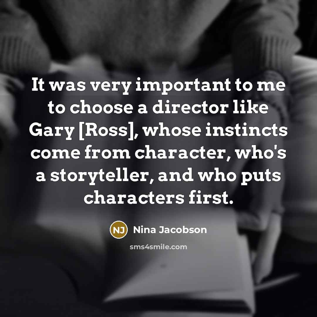 “It was very important to me to choose a director…” quote by Nina Jacobson