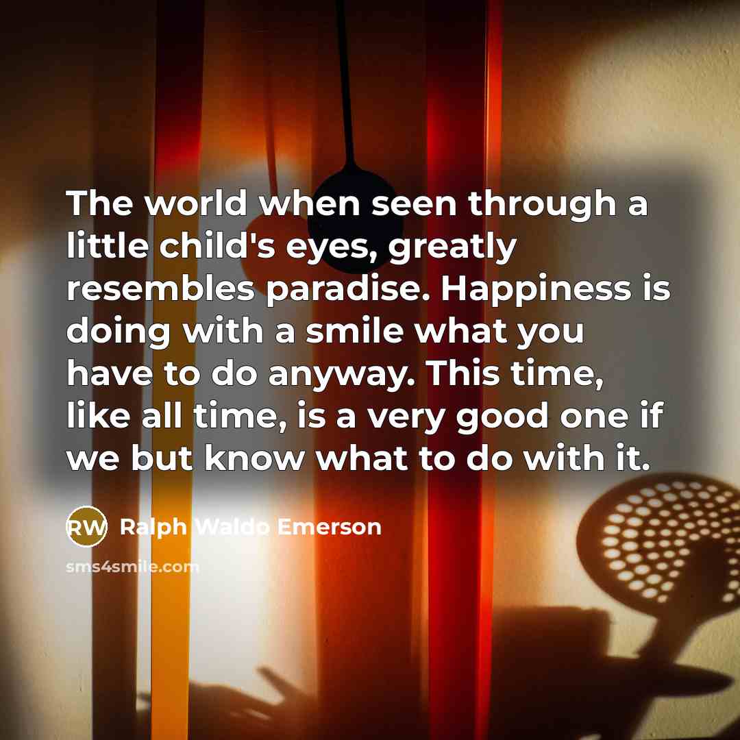 “The world when seen through a little child's eyes, greatly…” quote by Ralph Waldo Emerson