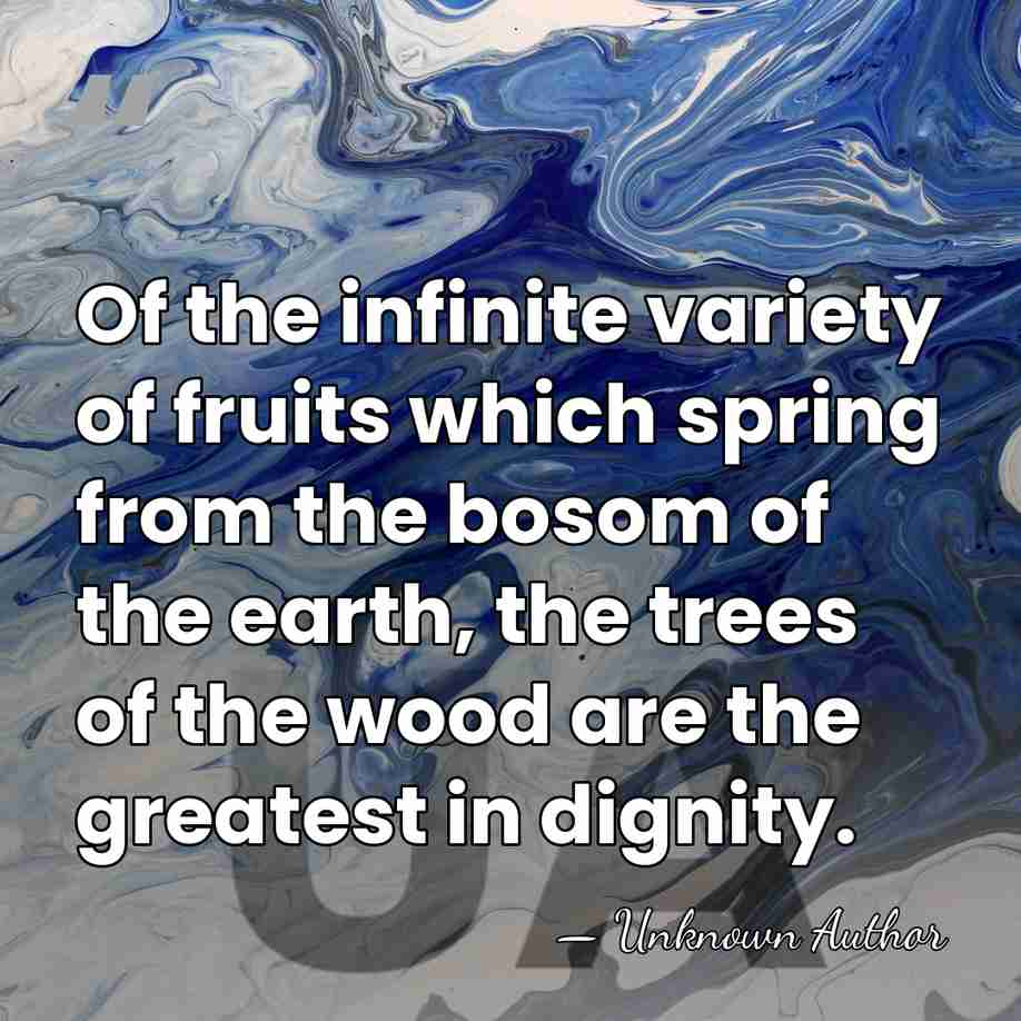 Of the infinite variety of fruits which spring from the bosom of&hellip; - Unknown Author