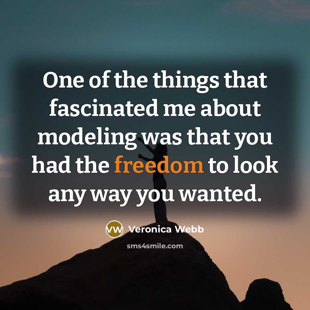 “One of the things that fascinated me about modeling was…” quote by Veronica Webb