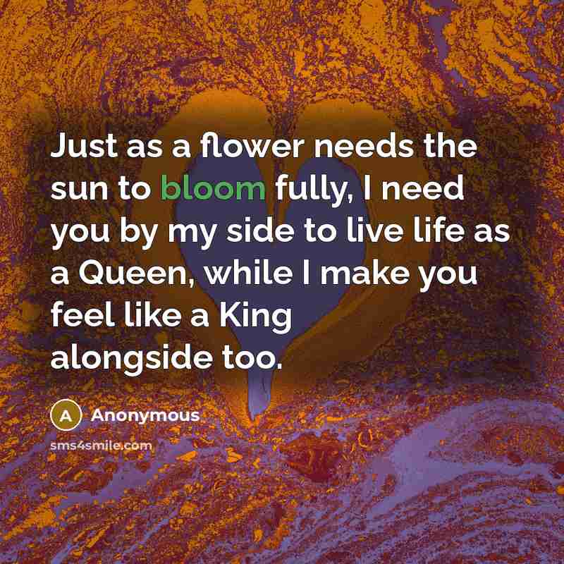 “Just as a flower needs the sun to bloom fully,…” quote by Anonymous