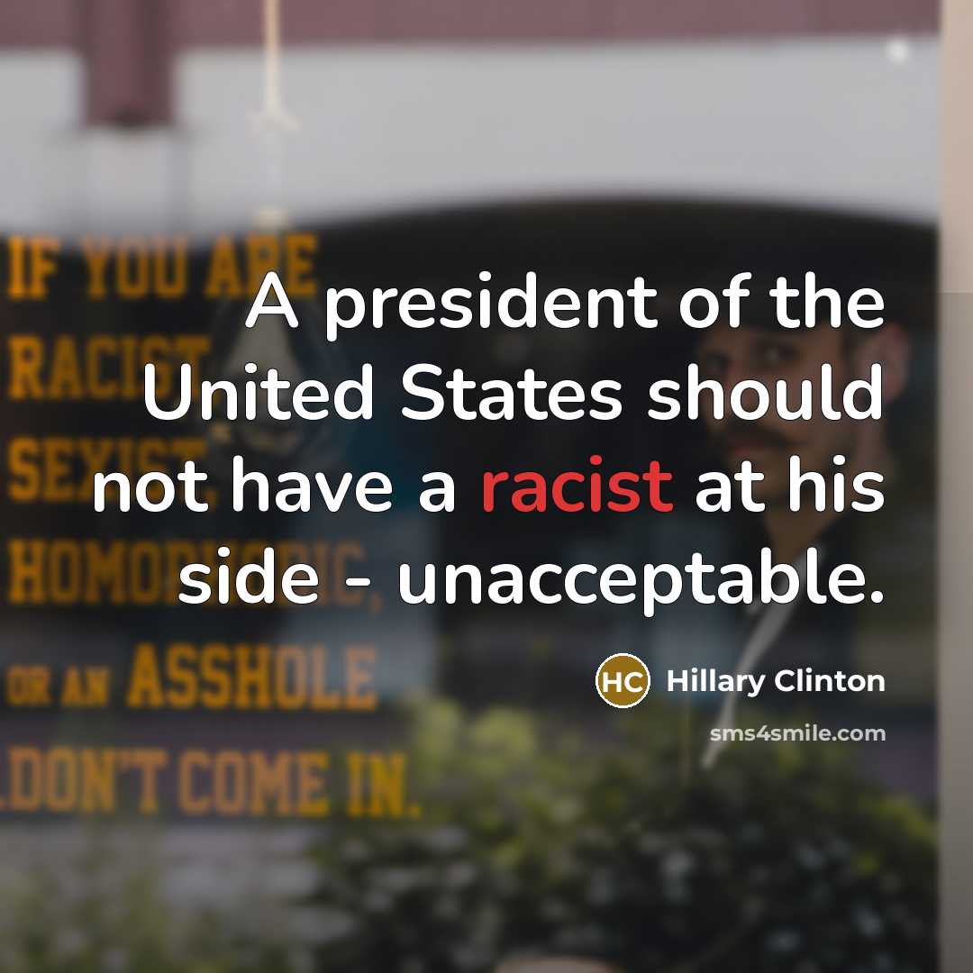 “A president of the United States should not have a…” quote by Hillary Clinton