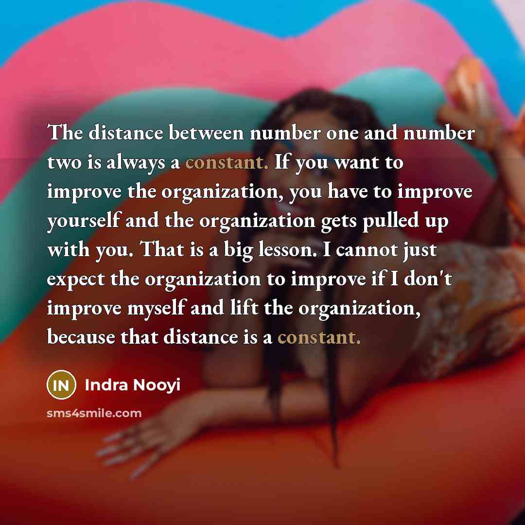 “The distance between number one and number two is always…” quote by Indra Nooyi